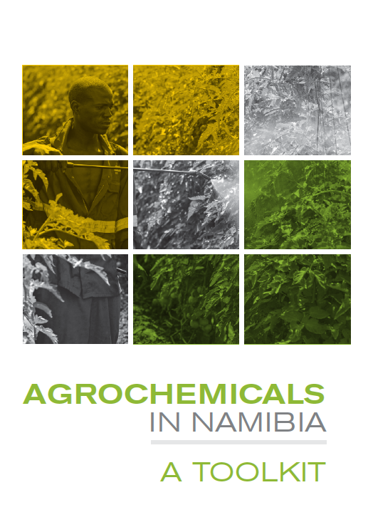 Front cover of a brochure reading "Agrochemicals in Namibia, A Toolkit" with a photo of a man spraying plants.